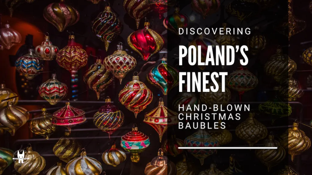 Krośnice Glass Bauble Factory - A Day Tour From Wrocław