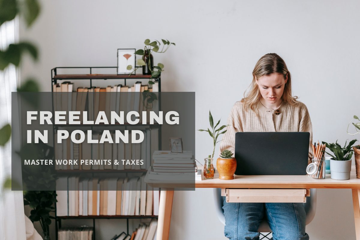 Freelancing in Poland, Work Permits & Taxes Guide